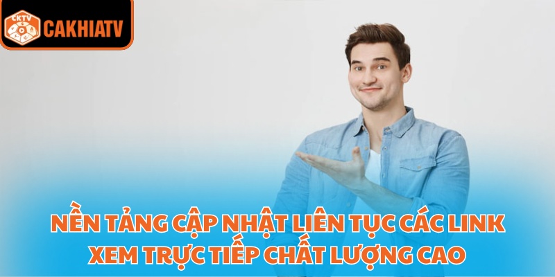 Giới Thiệu Cakhiatv - Kênh Xem Mọi Giải Đấu Lớn Nhỏ Dễ Dàng 2 Nền tảng cập nhật liên tục các link xem trực tiếp chất lượng cao