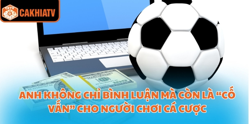 BLV Giàng A Pháo – Bạn Đồng Hành Của Người Xem Bóng Đá 4 Anh không chỉ bình luận mà còn là “cố vấn” cho người chơi cá cược