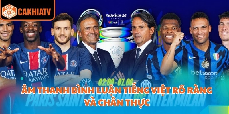 Trực Tiếp C1 - Miễn Phí Không Cần Tài Khoản Có Tại Cakhiatv 3 Âm thanh bình luận tiếng Việt rõ ràng và chân thực